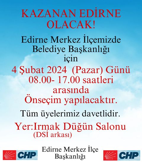 CHP Edirne Mekez İlçe