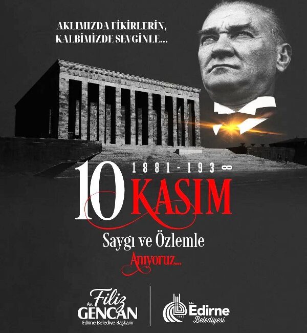 BAŞKAN FİLİZ GENCAN: “SENİN IŞIĞINDA YÜRÜMEK EN BÜYÜK ONURUMUZ ATAM